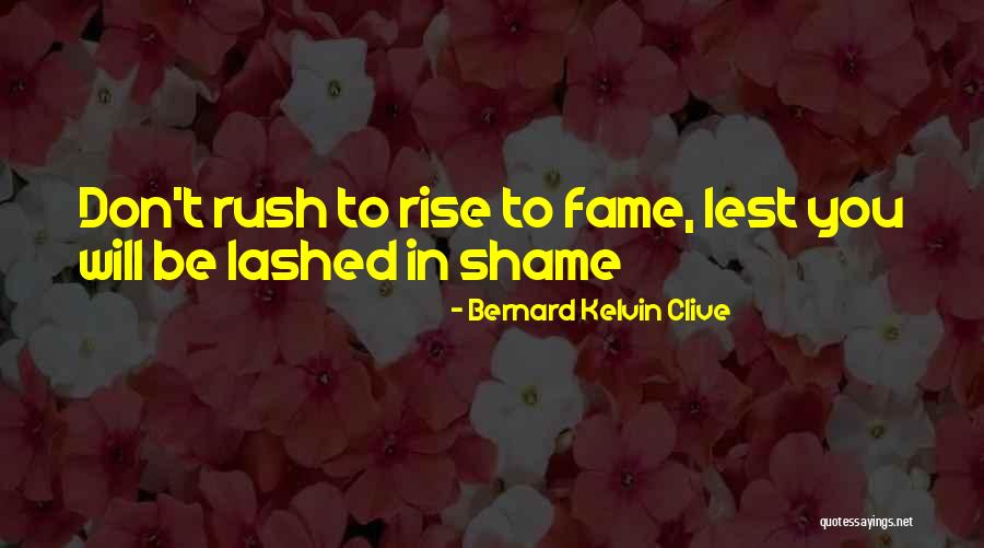 Nazenin Havali Quotes By Bernard Kelvin Clive