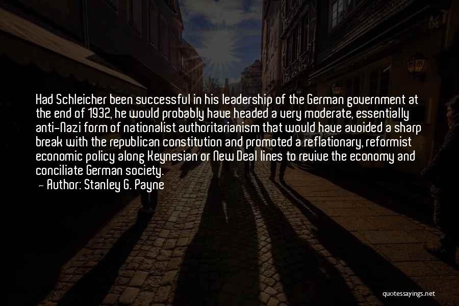 Nazi Economic Policy Quotes By Stanley G. Payne