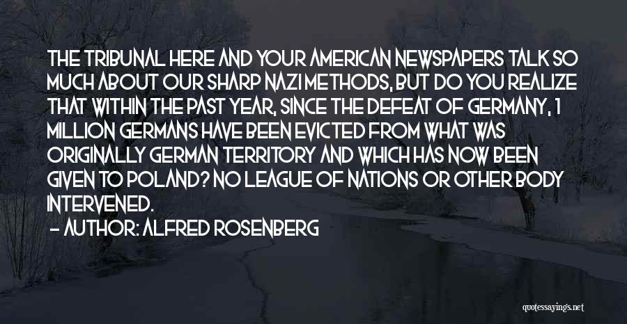 Nazi Germany Quotes By Alfred Rosenberg