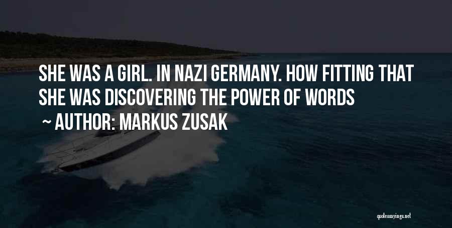 Nazi Germany Quotes By Markus Zusak