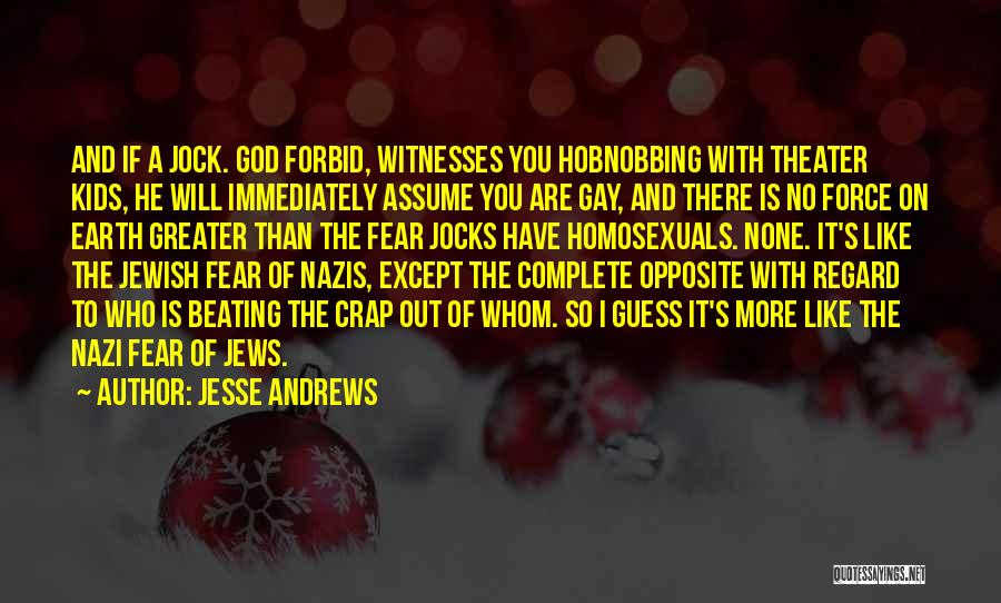 Nazi Jewish Quotes By Jesse Andrews