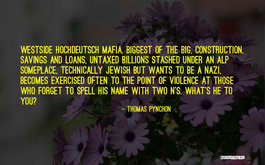 Nazi Jewish Quotes By Thomas Pynchon