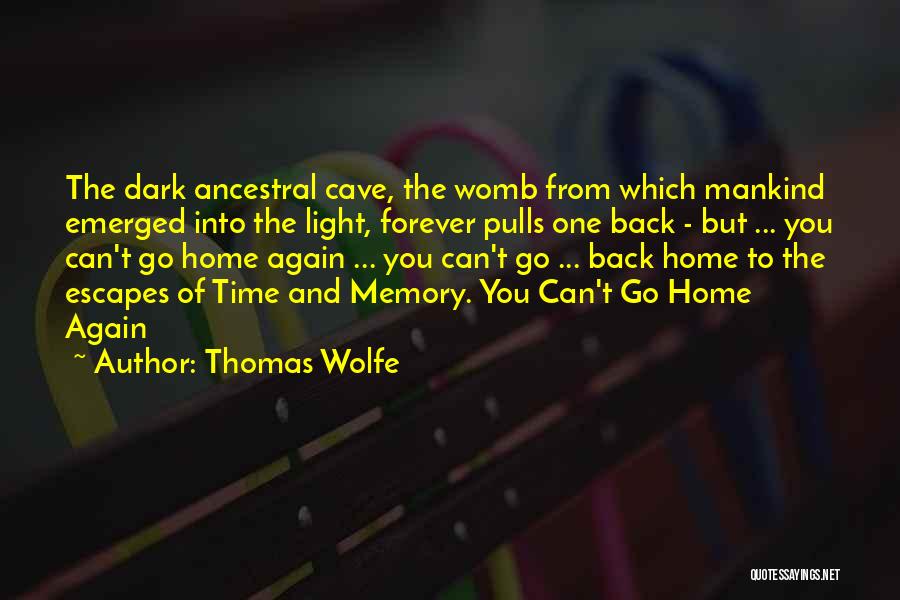 Nazi Medical Experiments Quotes By Thomas Wolfe