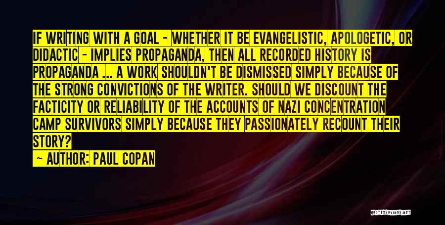 Nazi Propaganda Quotes By Paul Copan