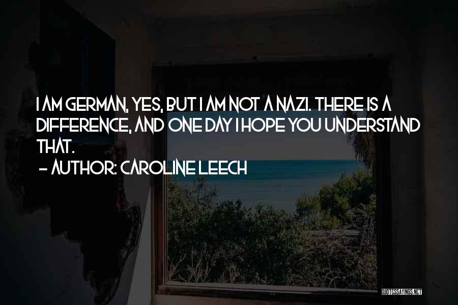 Nazi Quotes By Caroline Leech
