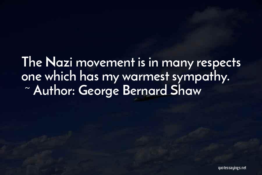 Nazi Quotes By George Bernard Shaw