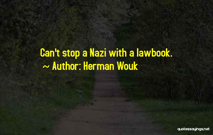 Nazi Quotes By Herman Wouk