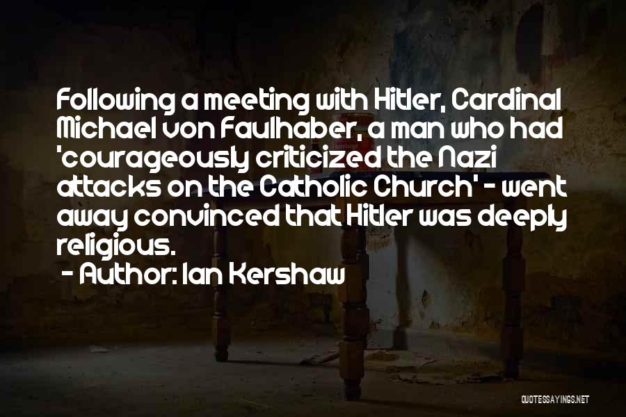 Nazi Quotes By Ian Kershaw