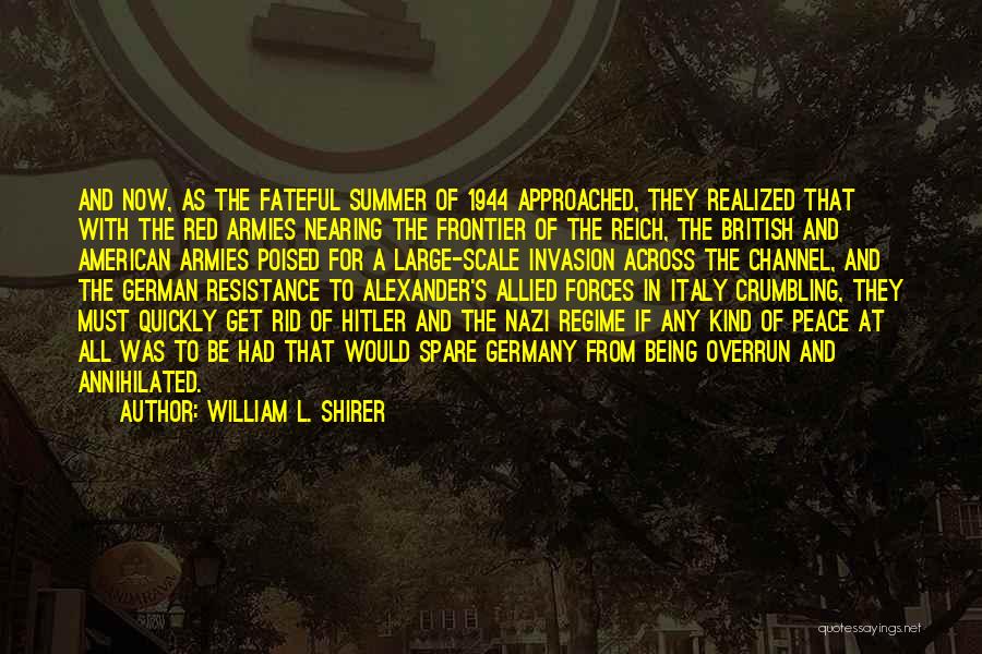 Nazi Regime Quotes By William L. Shirer