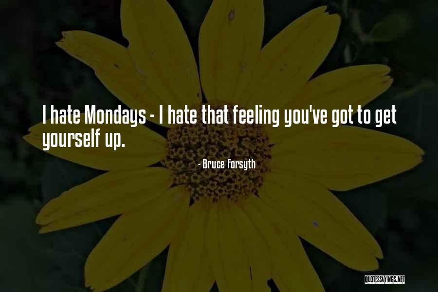 Nazifa Haider Quotes By Bruce Forsyth Nazifa Haider Quotes By Bruce Forsyth