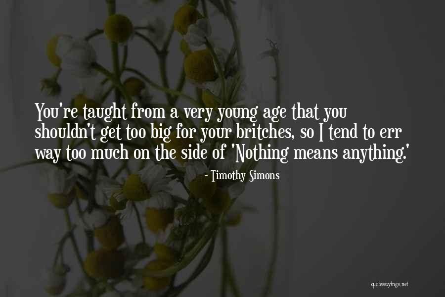 Nazik Avdalyan Quotes By Timothy Simons Nazik Avdalyan Quotes By Timothy Simons