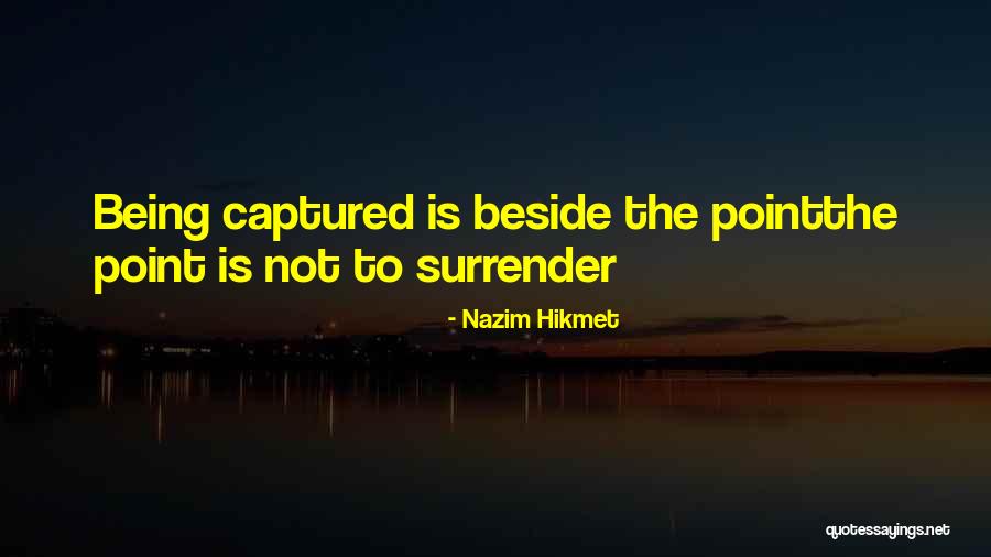 Nazim Hikmet Quotes 1926423 Nazim Hikmet Quotes 1926423