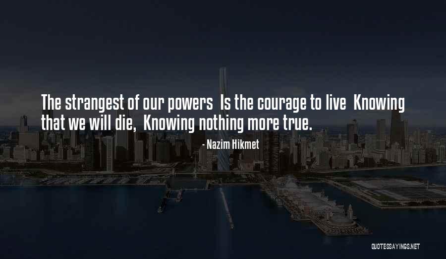 Nazim Hikmet Quotes 2180288 Nazim Hikmet Quotes 2180288