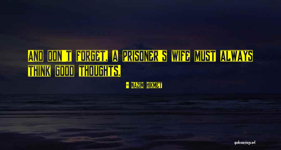 Nazim Hikmet Quotes 518625 Nazim Hikmet Quotes 518625