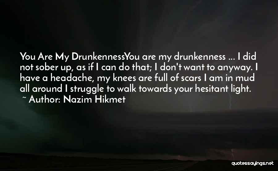 Nazim Quotes By Nazim Hikmet