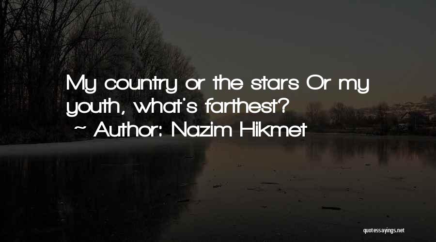 Nazim Quotes By Nazim Hikmet