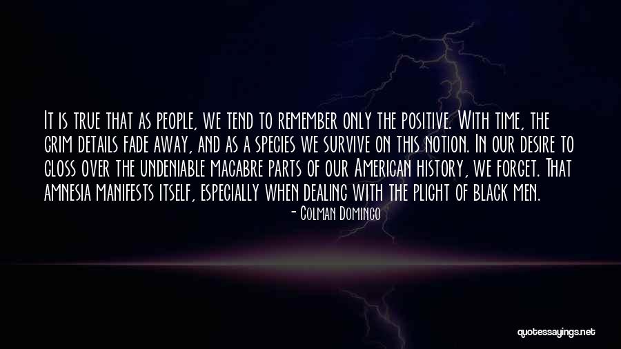 Nazionalit Quotes By Colman Domingo Nazionalit Quotes By Colman Domingo