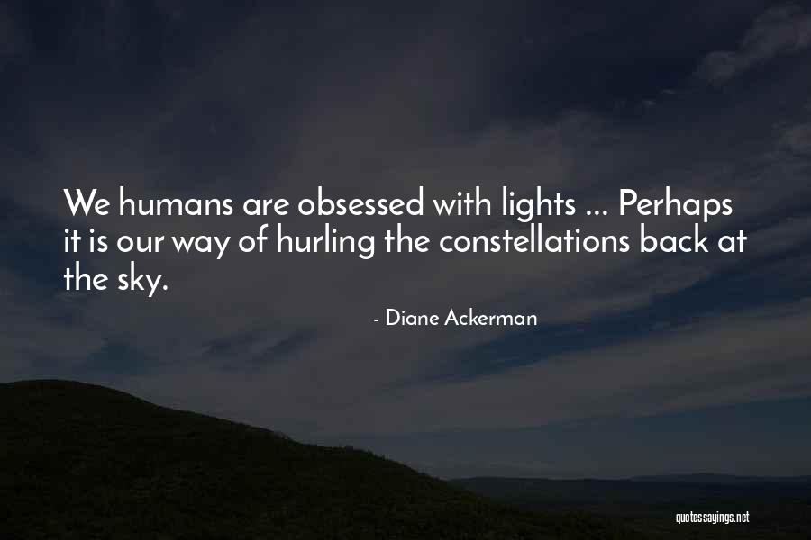 Nazione Indiana Quotes By Diane Ackerman Nazione Indiana Quotes By Diane Ackerman