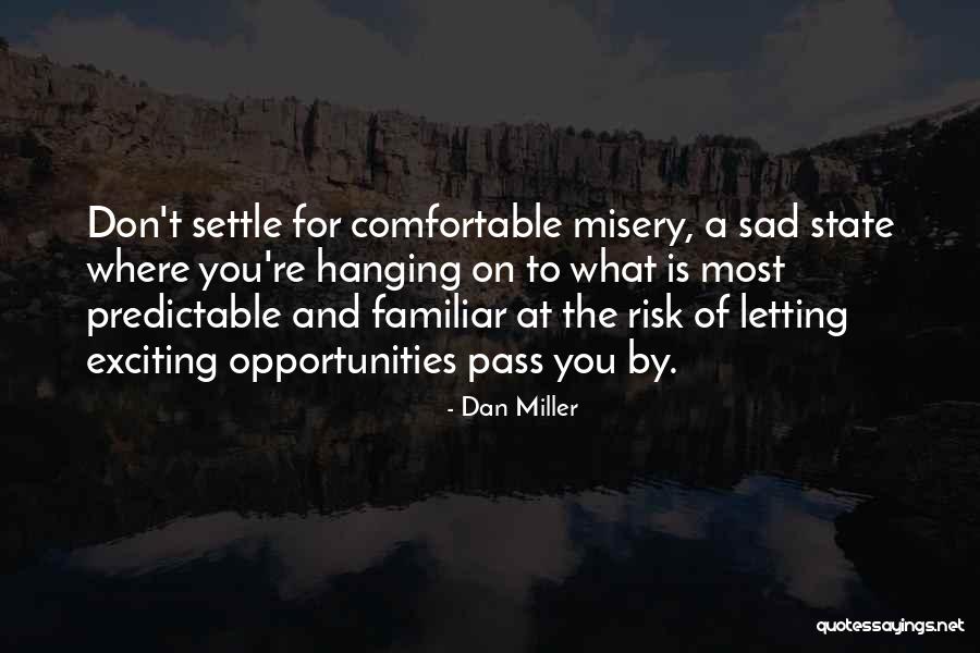 Nazioni Unite Quotes By Dan Miller Nazioni Unite Quotes By Dan Miller