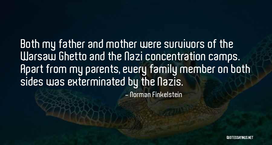 Nazis From Survivors Quotes By Norman Finkelstein Nazis From Survivors Quotes By Norman Finkelstein