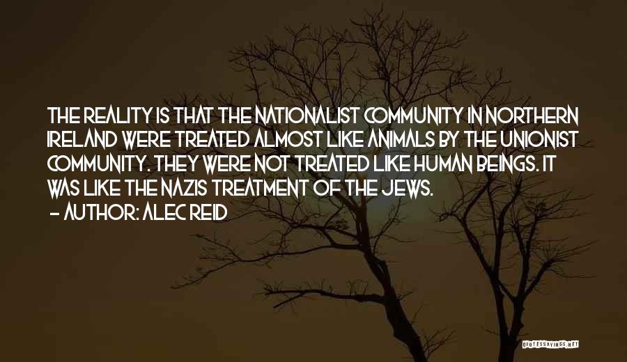 Nazis Quotes By Alec Reid