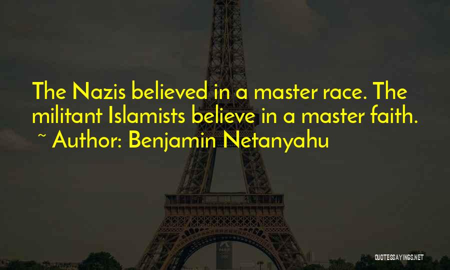 Nazis Quotes By Benjamin Netanyahu