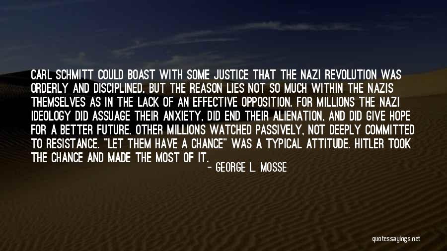 Nazis Quotes By George L. Mosse