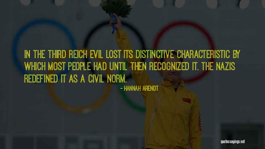 Nazis Quotes By Hannah Arendt Nazis Quotes By Hannah Arendt