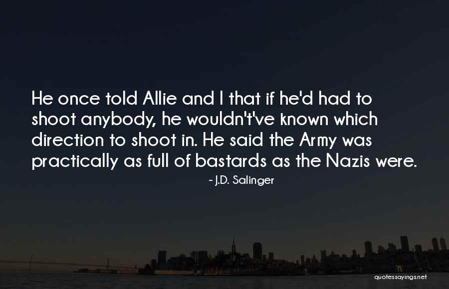 Nazis Quotes By J.D. Salinger