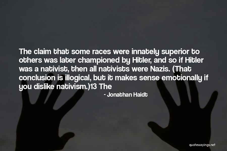 Nazis Quotes By Jonathan Haidt