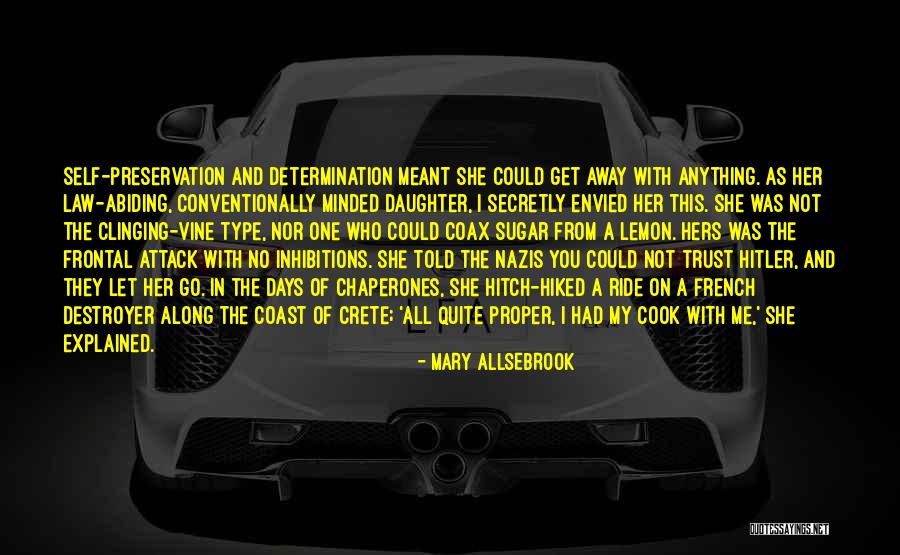 Nazis Quotes By Mary Allsebrook Nazis Quotes By Mary Allsebrook