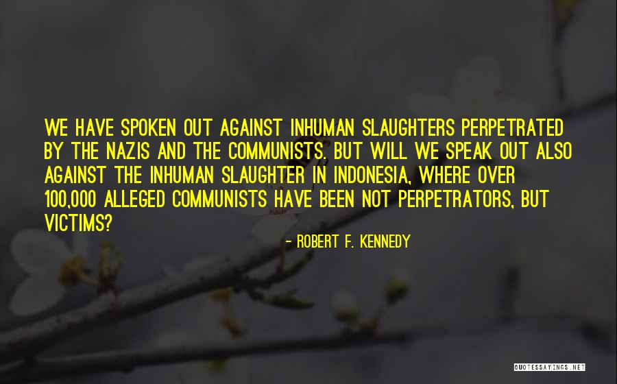 Nazis Quotes By Robert F. Kennedy