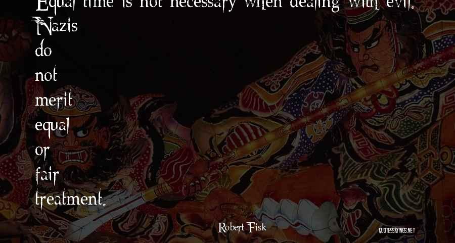 Nazis Quotes By Robert Fisk Nazis Quotes By Robert Fisk