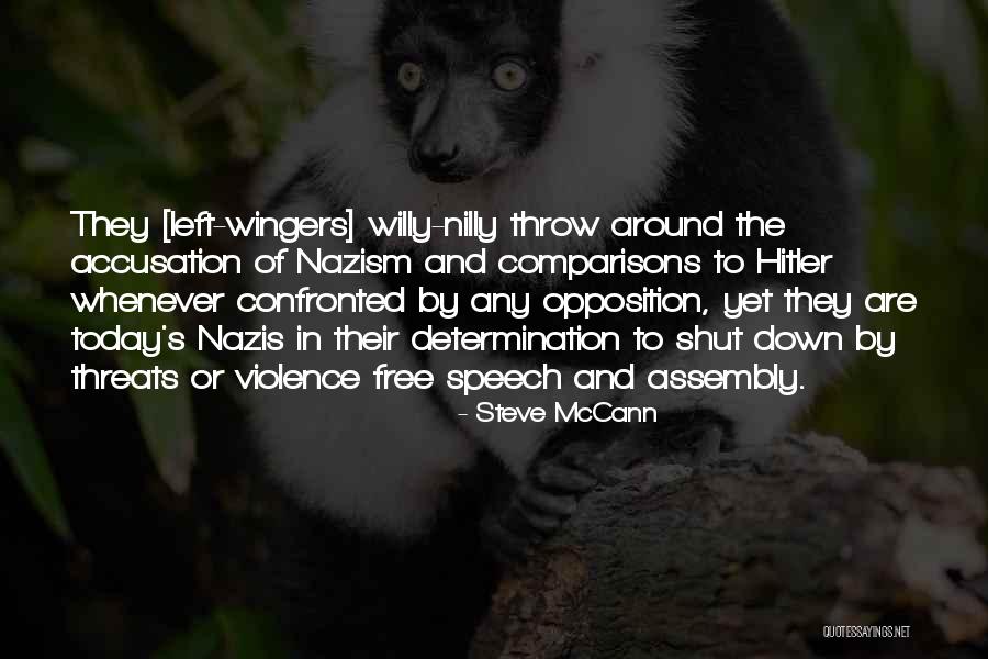 Nazis Quotes By Steve McCann Nazis Quotes By Steve McCann