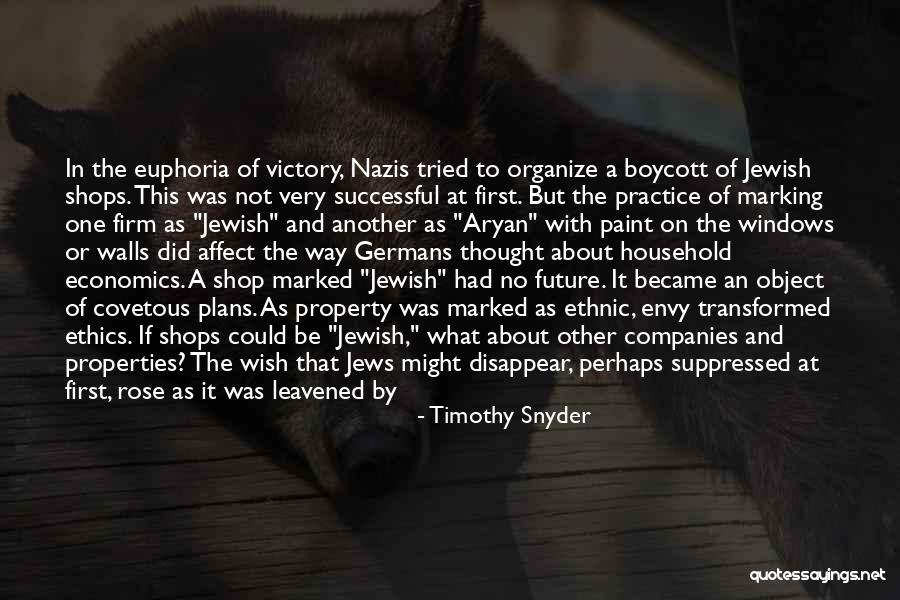 Nazis Quotes By Timothy Snyder