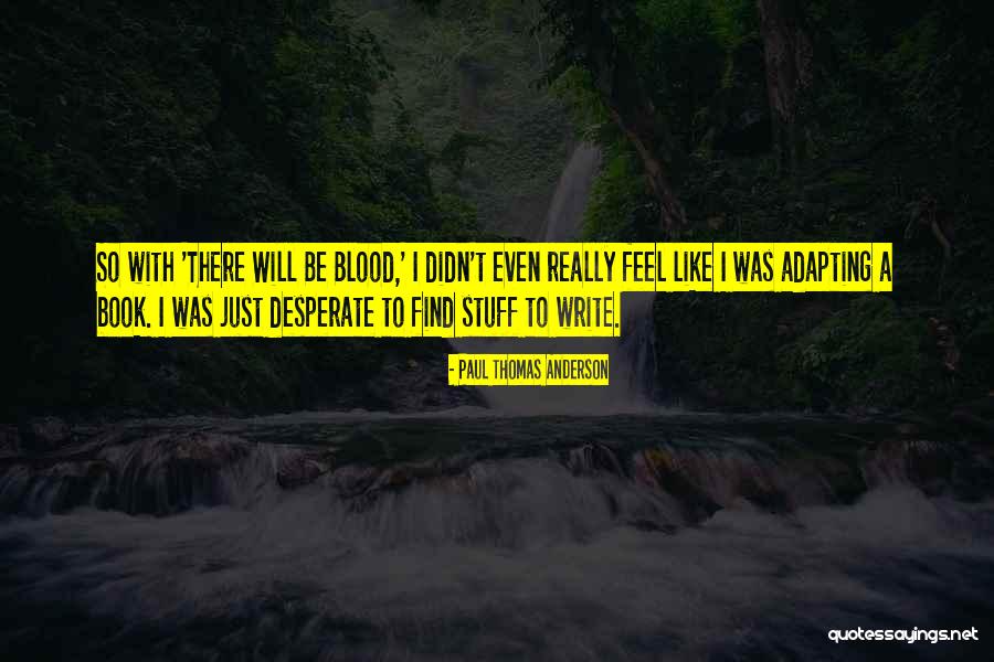 Nazuna Nito Quotes By Paul Thomas Anderson Nazuna Nito Quotes By Paul Thomas Anderson
