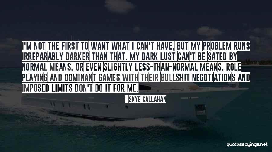 Nazvala Ee Quotes By Skye Callahan Nazvala Ee Quotes By Skye Callahan