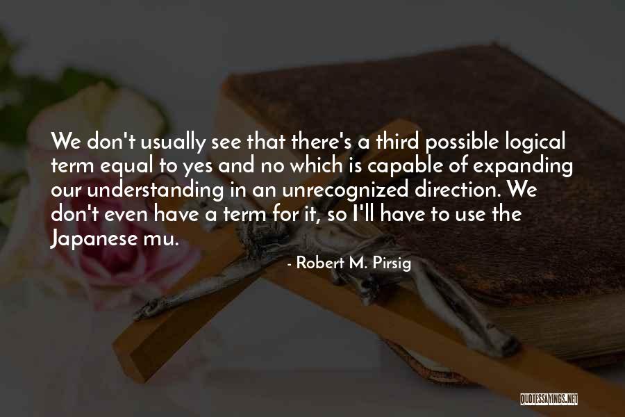 Nazvan Hrvatski Quotes By Robert M. Pirsig Nazvan Hrvatski Quotes By Robert M. Pirsig