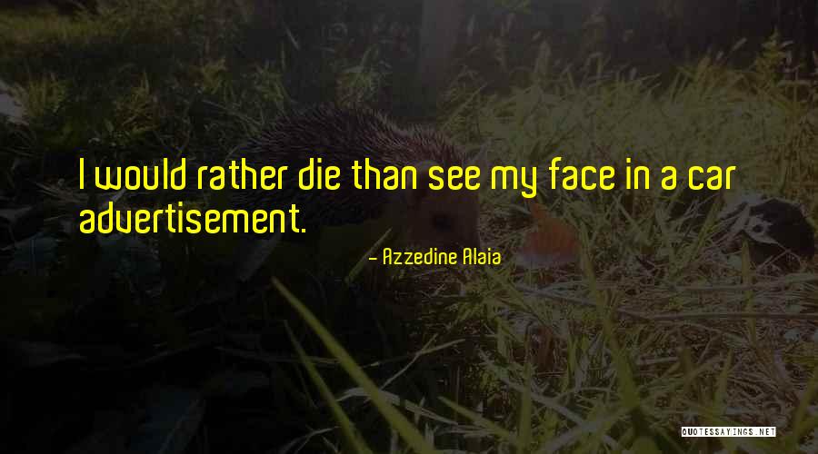 Nazwisko Obecnego Quotes By Azzedine Alaia Nazwisko Obecnego Quotes By Azzedine Alaia