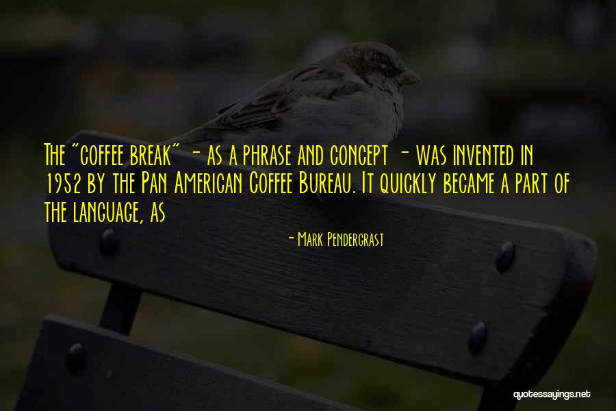 Nazzaro Inc Georgetown Quotes By Mark Pendergrast Nazzaro Inc Georgetown Quotes By Mark Pendergrast