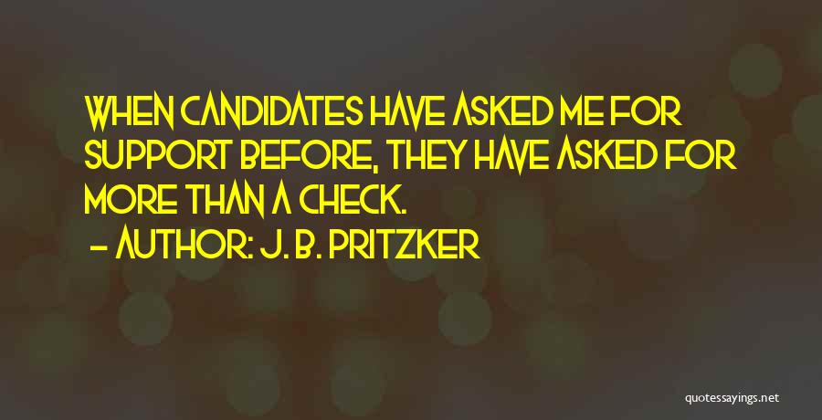 Nb Forrest Quotes By J. B. Pritzker