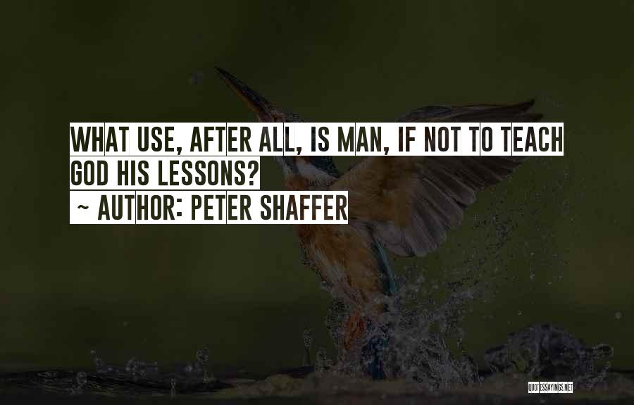 Nb Forrest Quotes By Peter Shaffer