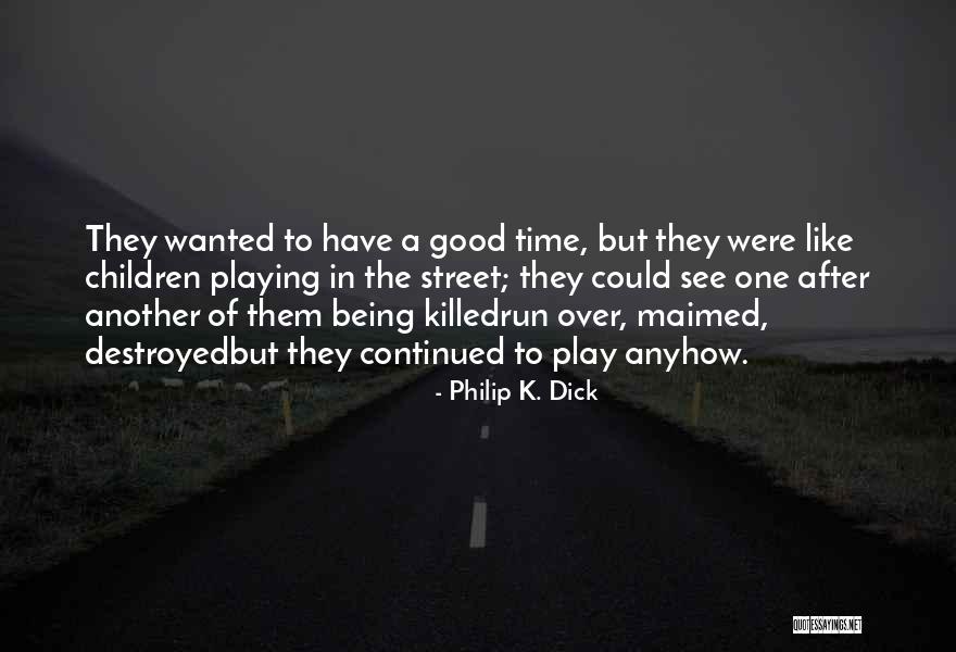 Nba 2k11 Insider Quotes By Philip K. Dick