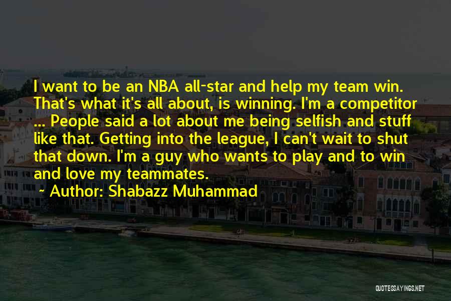 Nba All Star Quotes By Shabazz Muhammad