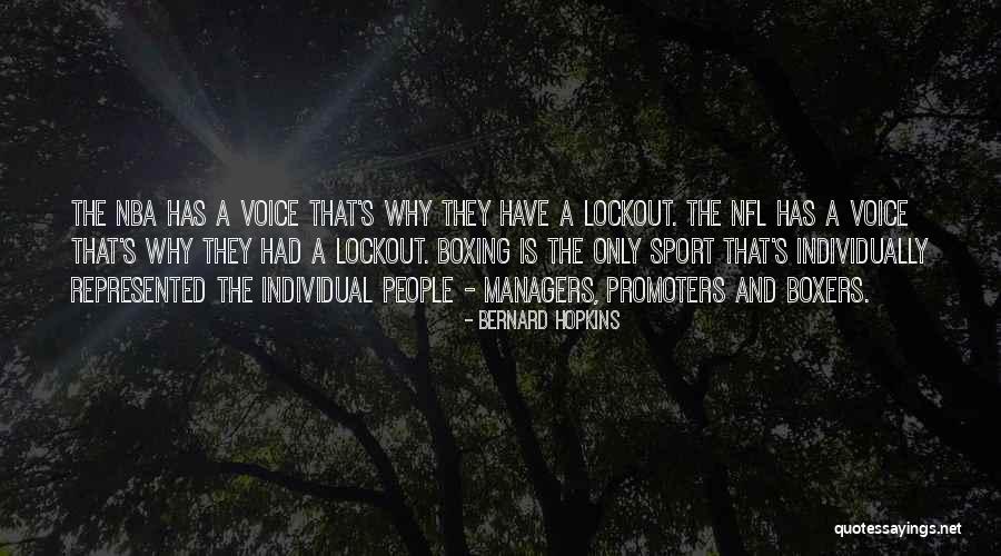 Nba Lockout Quotes By Bernard Hopkins