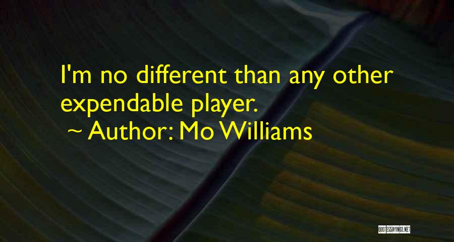 Nba Player Funny Quotes By Mo Williams