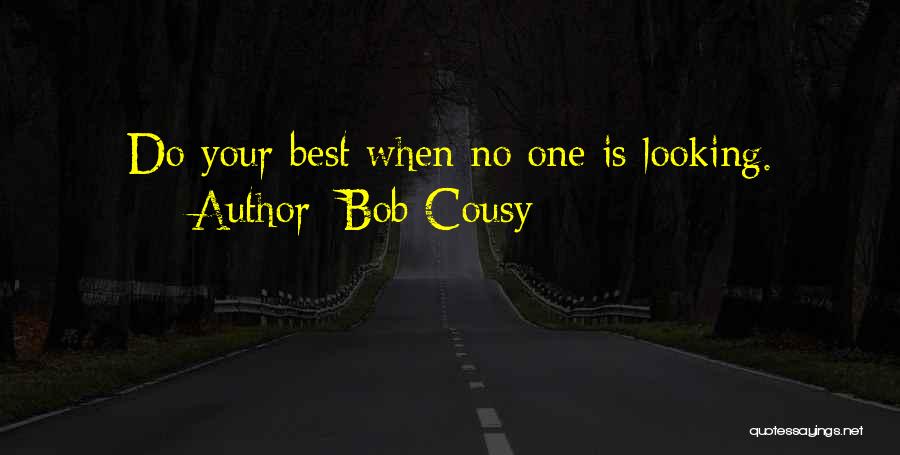 Nba Player Quotes By Bob Cousy