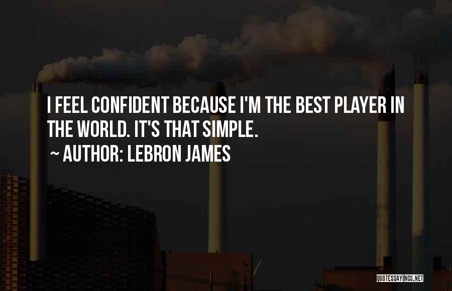 Nba Player Quotes By LeBron James