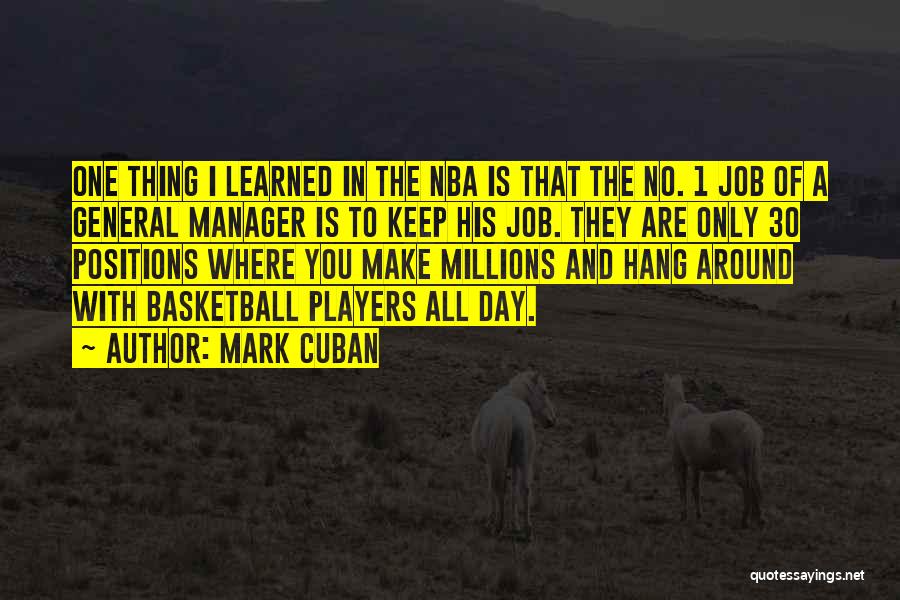 Nba Player Quotes By Mark Cuban