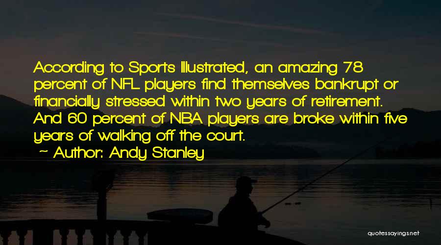 Nba Quotes By Andy Stanley